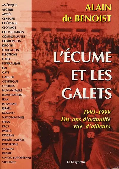 L'écume et les galets : 1991-1999, 10 ans d'actualité vue d'ailleurs