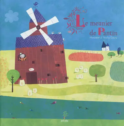 Le meunier de Pantin