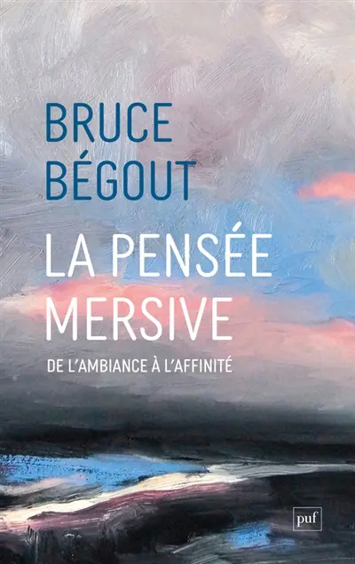 La pensée mersive : de l'ambiance à l'affinité