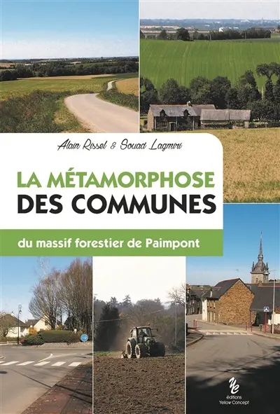 La métamorphose des communes du massif forestier de Paimpont