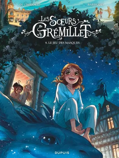 Les soeurs Grémillet. Vol. 9. Le jeu des masques