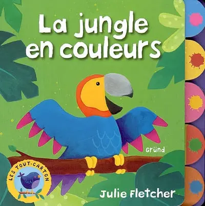 La jungle en couleurs