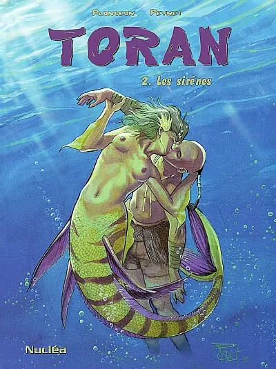 Toran. Vol. 2. Les sirènes