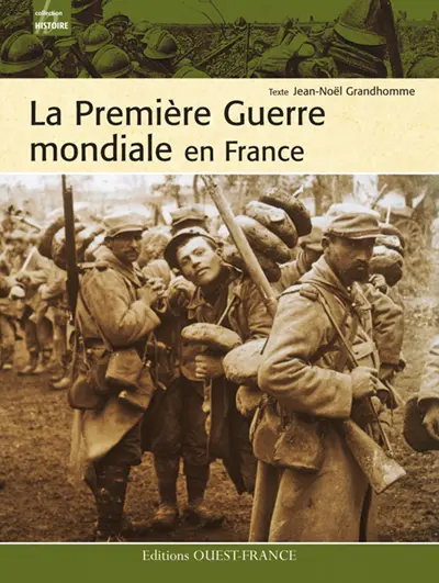 La Première Guerre mondiale en France