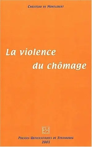 La violence du chômage