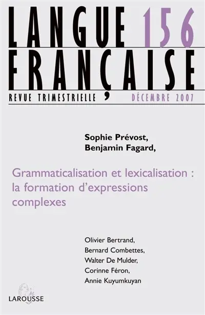 Langue française, n° 153. Le classement syntactico-sémantique des verbes en français