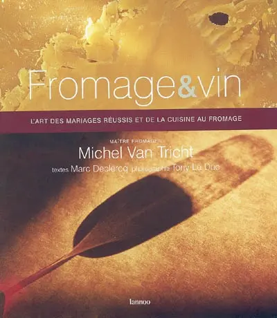 Fromage et vin : l'art des mariages réussis et de la cuisine au fromage