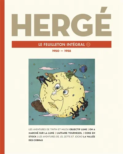 Le feuilleton intégral. Vol. 11. 1950-1958