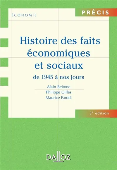 Histoire des faits économiques et sociaux. Vol. 2. Histoire des faits économiques et sociaux de 1945 à nos jours