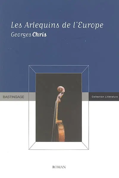 Les arlequins de l'Europe
