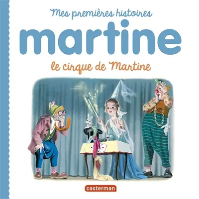 Martine. Le cirque de Martine