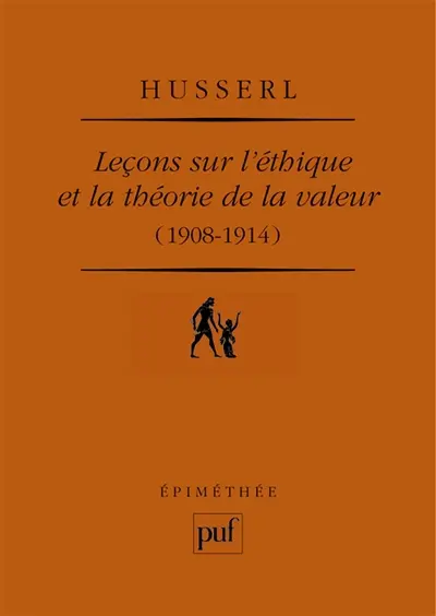 Leçons sur l'éthique et la théorie de la valeur, 1908-1914