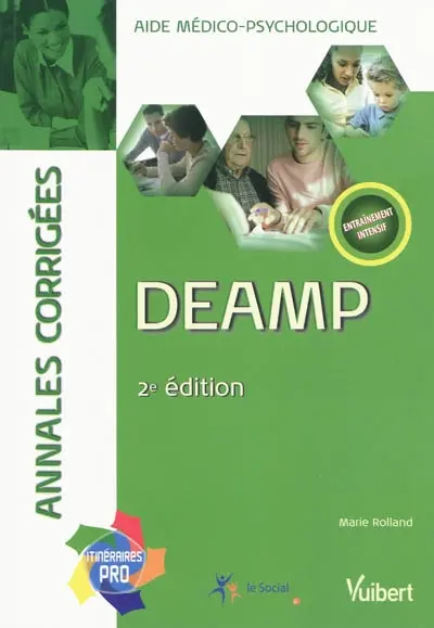 DEAMP, aide médico-psychologique : annales corrigées