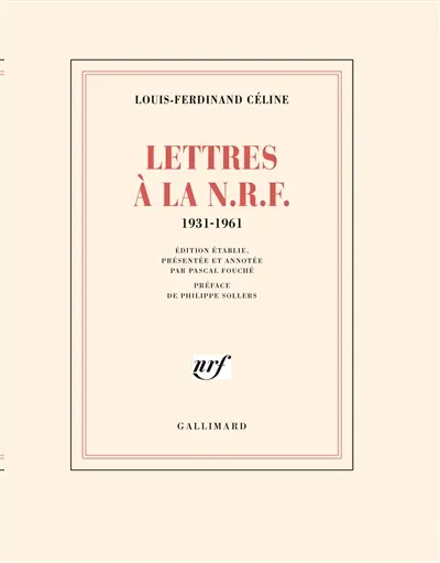 Lettres à la N.R.F. : 1931-1961