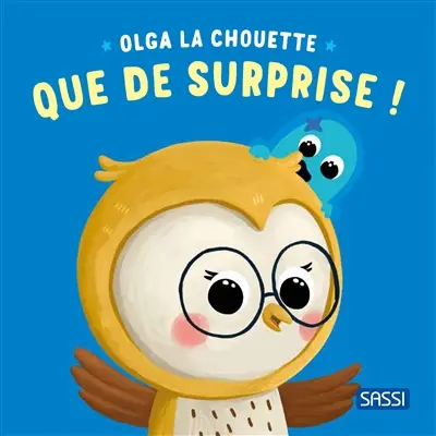 Olga la chouette : que de surprise !