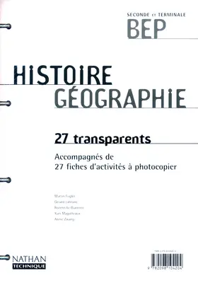 Histoire et géographie, seconde et terminale BEP : comprendre le monde