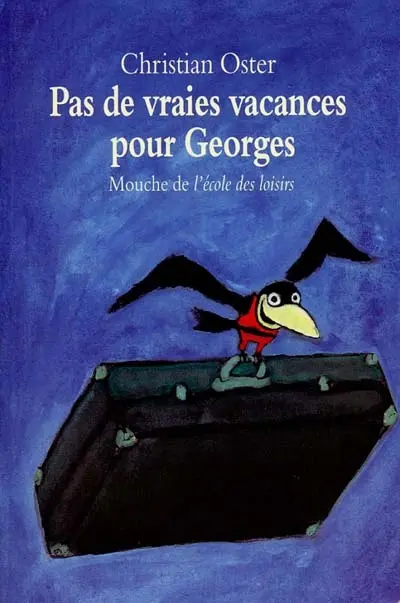 Pas de vraies vacances pour Georges