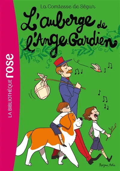 La comtesse de Ségur. Vol. 8. L'auberge de l'Ange gardien