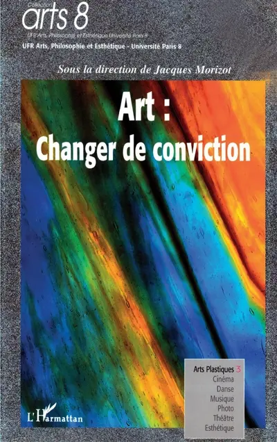 Art, changer de conviction