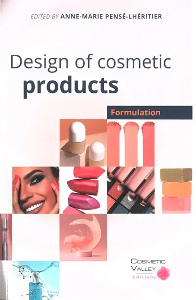 Design of cosmetic products : formulation
