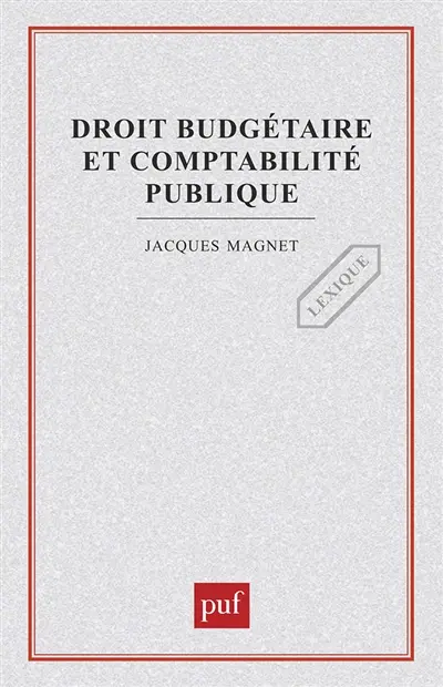 Lexique : droit budgétaire et comptabilité publique