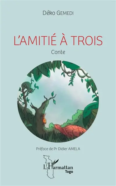 L'amitié à trois : conte