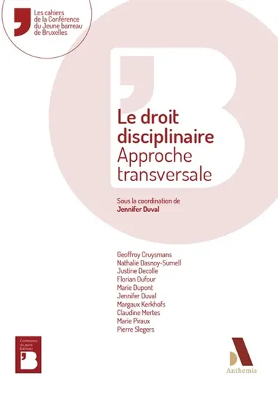 Le droit disciplinaire : approche transversale