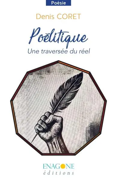 Poélitique : une traversée du réel