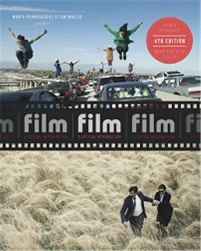 Film A Critical Introduction (4rth ed)