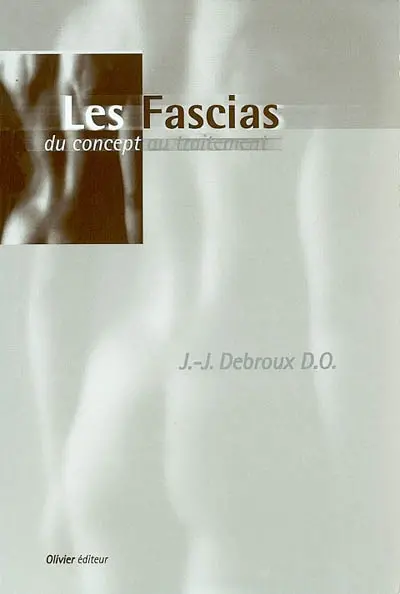 Les fascias : du concept au traitement