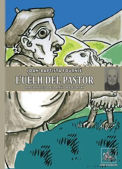 L'uèlh del pastor : racontes del pais de Foish