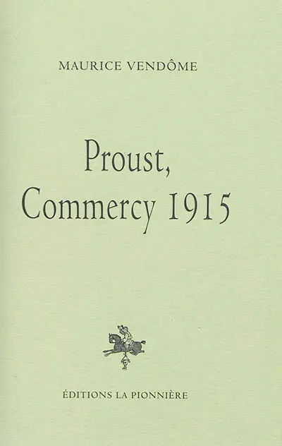 Proust, Commercy 1915