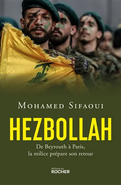 Hezbollah : de Beyrouth à Paris, la milice prépare son retour