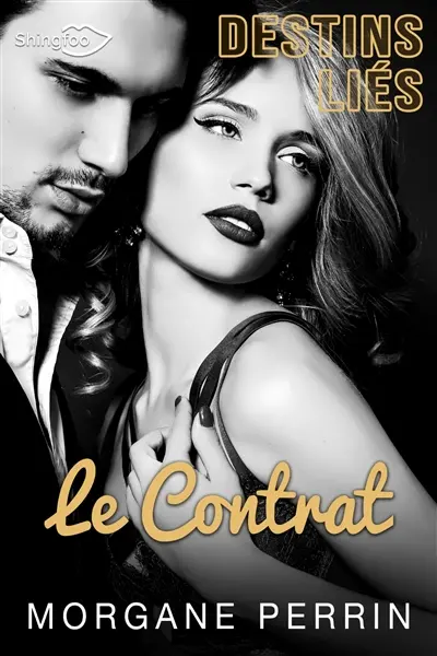Destins Liés : Le Contrat