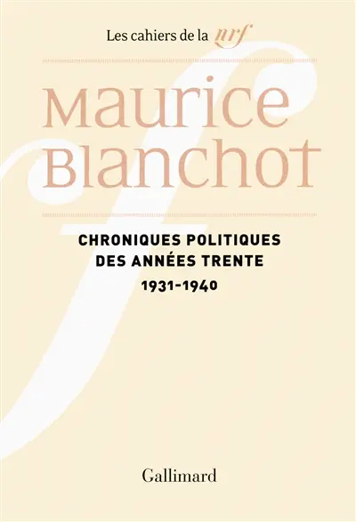 Chroniques politiques des années trente : 1931-1940
