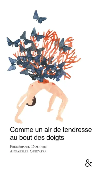 Comme un air de tendresse au bout des doigts