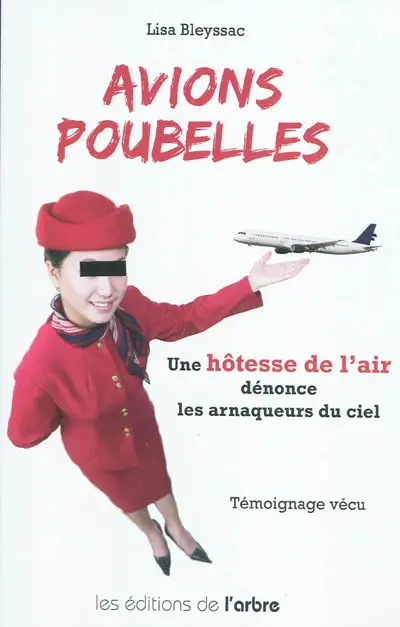 Avions poubelles : une hôtesse de l'air dénonce les arnaqueurs du ciel : témoignage vécu