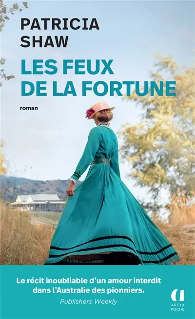 Les feux de la fortune