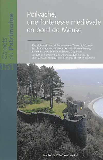 Poilvache, une forteresse médiévale en bord de Meuse