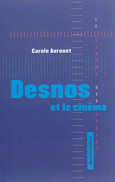 Desnos et le cinéma