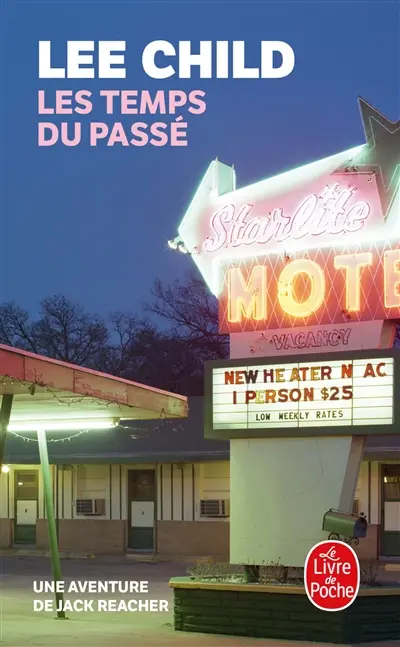 Les temps du passé : une aventure de Jack Reacher