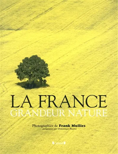 La France, grandeur nature