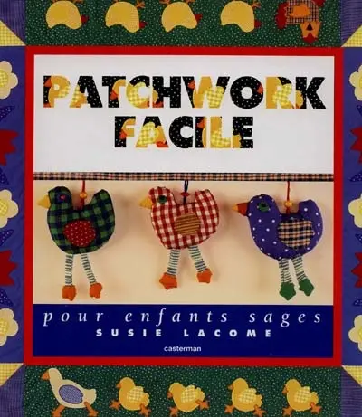 Patchwork facile pour enfants sages
