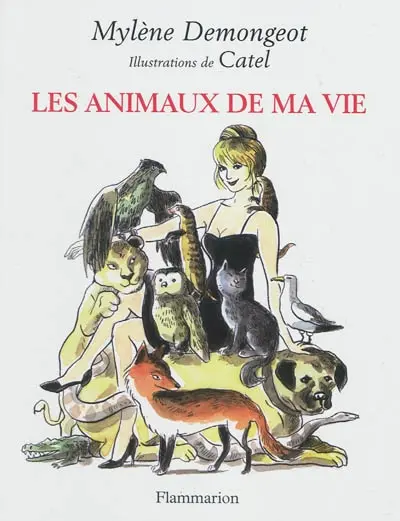 Les animaux de ma vie