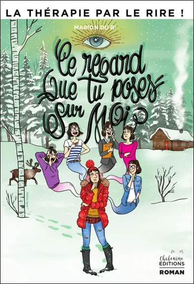 Ce regard que tu poses sur moi