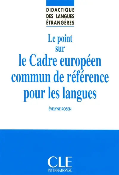 Le point sur le Cadre européen commun de référence pour les langues