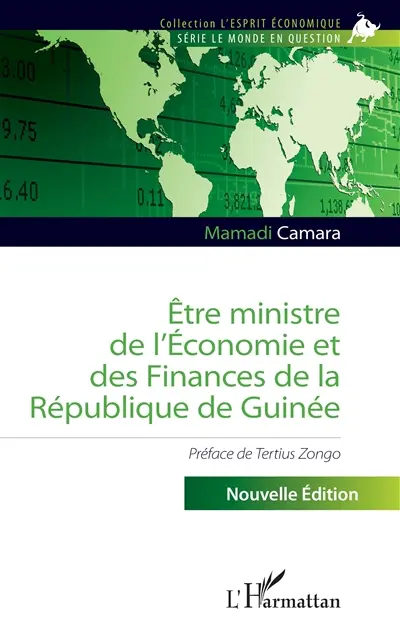 Etre ministre de l'Economie et des Finances de la République de Guinée