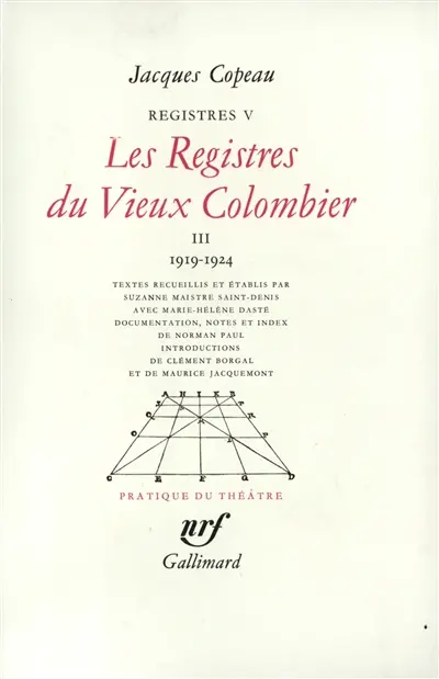 Les registres du Vieux-Colombier. Vol. 5. 1919-1924