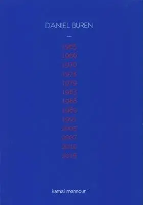 Daniel Buren : 1965...2015