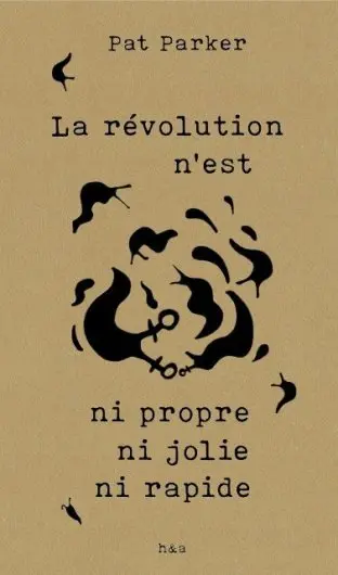 La révolution n'est ni propre ni jolie ni rapide